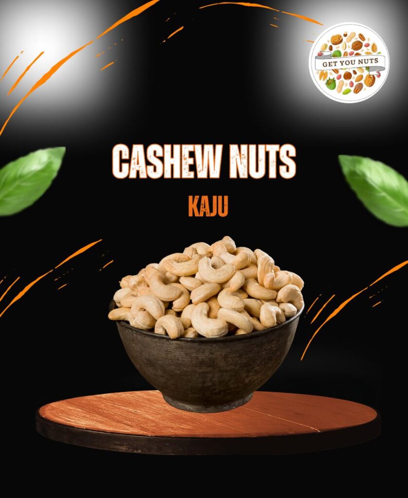 Kaju (Cashew Nuts)