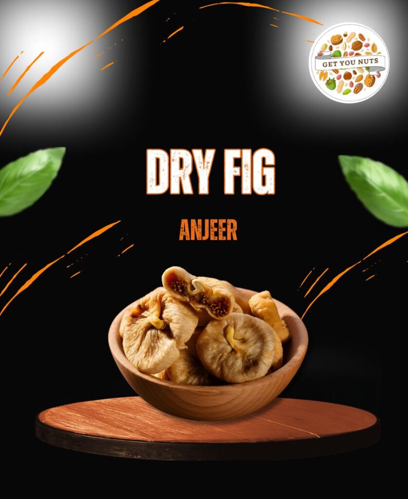 Anjeer (Dry Fig)