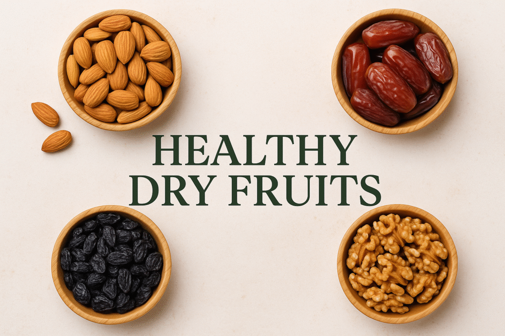 Healthy Dry Fruits